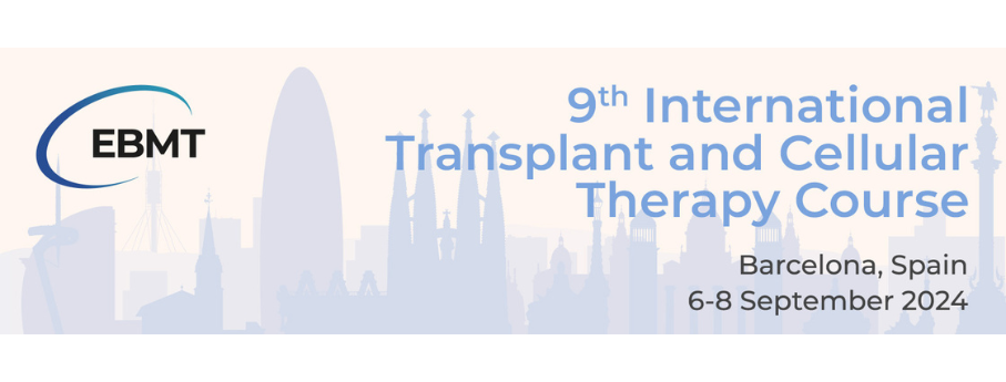 9th International Transplant and Cellular Therapy Course