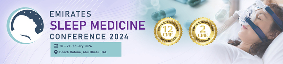 Emirates Sleep Medicine 2024 (WORKSHOP 2 CME) -  (January 20, 2024)