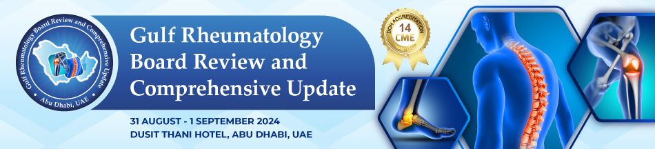 Gulf Rheumatology Board Review and Comprehensive Update (August 31 - September 1)