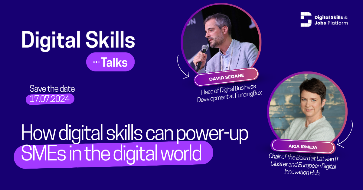 Digital Skills Talks series - How Digital Skills Can Power-Up SMEs in the Digital World