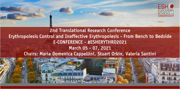 2ND TRANSLATIONAL RESEARCH CONFERENCE ERYTHROPOIESIS CONTROL AND INEFFECTIVE ERYTHROPOIESIS