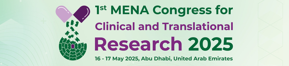 1st MENA Congress for Clinical and Translational Research 2025 (Day 1: May 16, 2025)