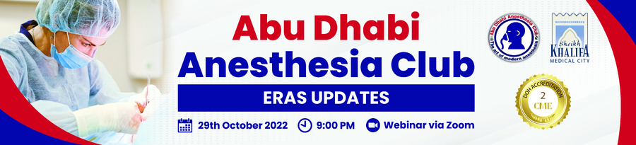 Abu Dhabi Anesthesia Club Webinar (Oct 29, 2022)