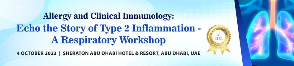 Allergy and Clinical Immunology: Echo the Story of Type 2 Inflammation - A Respiratory Workshop (Oct 4, 2023)