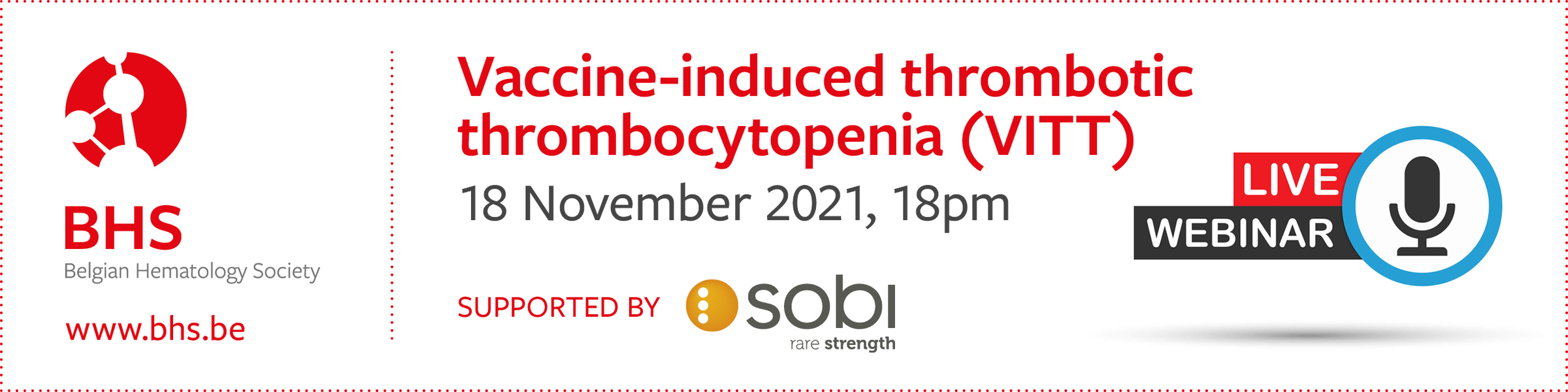 Vaccine-induced thrombotic thrombocytopenia (VITT); BHS - Sobi Webinar
