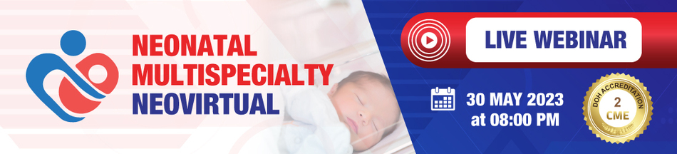 Neonatal Multispecialty NeoVirtual (May 30, 2023)