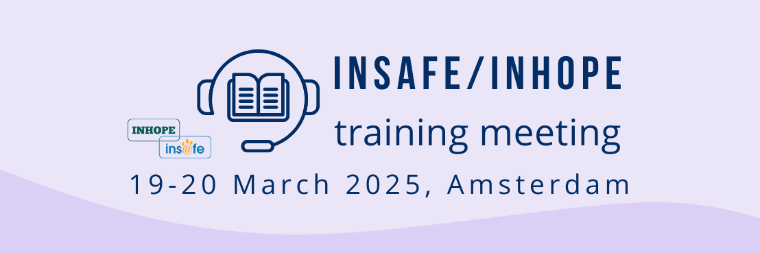 Insafe-INHOPE joint training meeting - Amsterdam March 2025