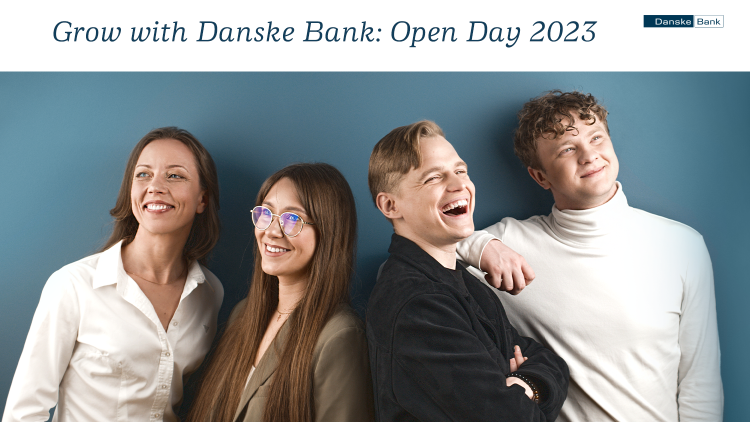 Grow with Danske Bank: Open Day 2023