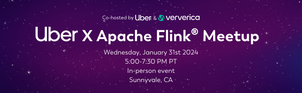 Uber X Apache Flink Meetup