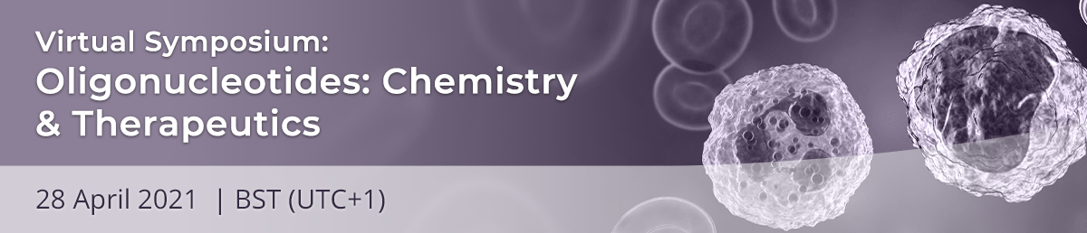 Virtual Symposium: Oligonucleotides: Chemistry & Therapeutics