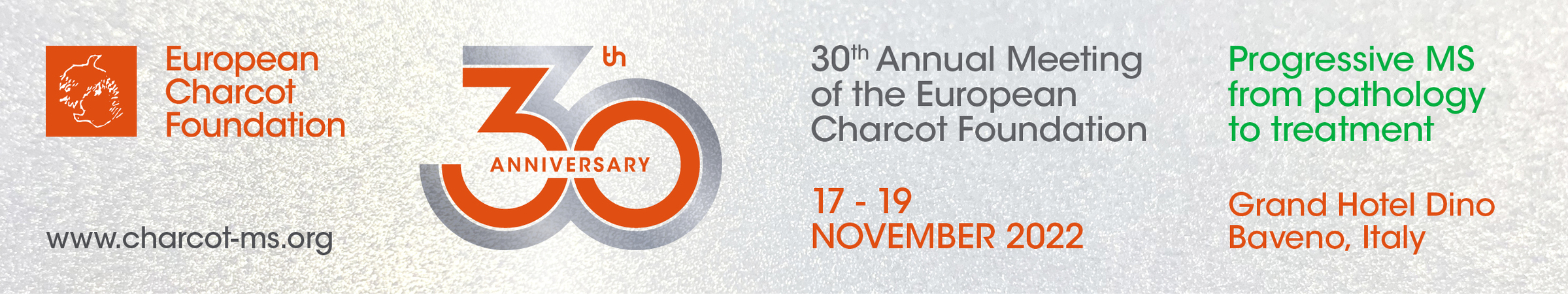 30th Annual Meeting of the European Charcot Foundation, 17 - 19 November 2022, Baveno