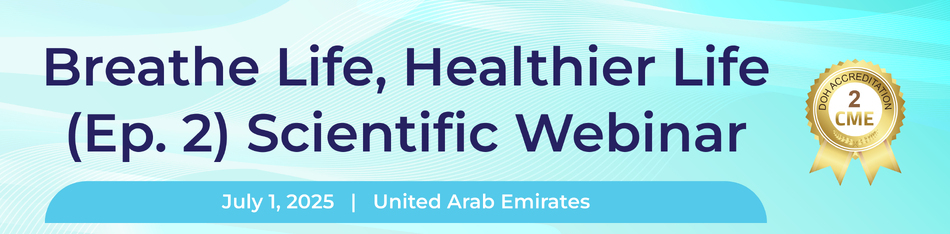 Breathe Life, Healthier Life (Ep. 2) Scientific Webinar - July 1, 2025 (2 CME)
