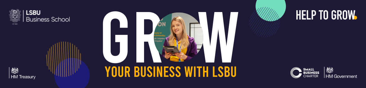 Help your Business to Grow with LSBU Business School Croydon Campus 