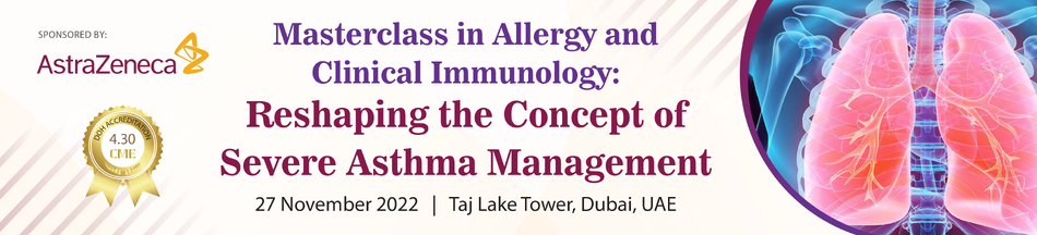 Masterclass in Allergy and Clinical Immunology: Reshaping the Concept of Severe Asthma Management (Nov 27, 2022)
