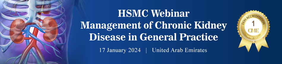 HSMC Webinar - Management of Chronic Kidney Disease in General Practice (January 17, 2024)
