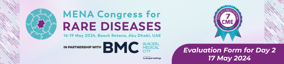 Day 2 - MENA Congress for Rare Diseases (May 17, 2024)