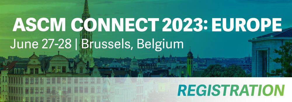 ASCM CONNECT 2023: Europe