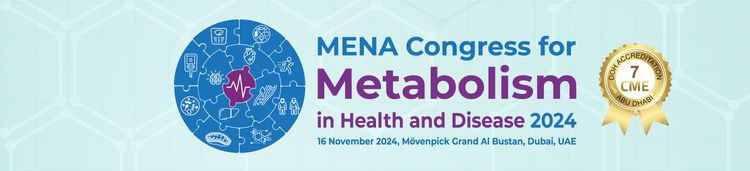 Mena Congress for Metabolism in Health and Diseases 2024 - Day 2 - Nov 16, 2024  [7 CME]