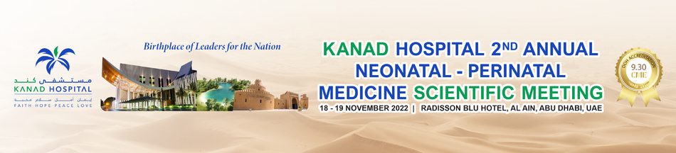 Kanad Hospital 2nd Annual Neonatal - Perinatal Medicine Scientific Meeting (Nov 18-19, 2022)