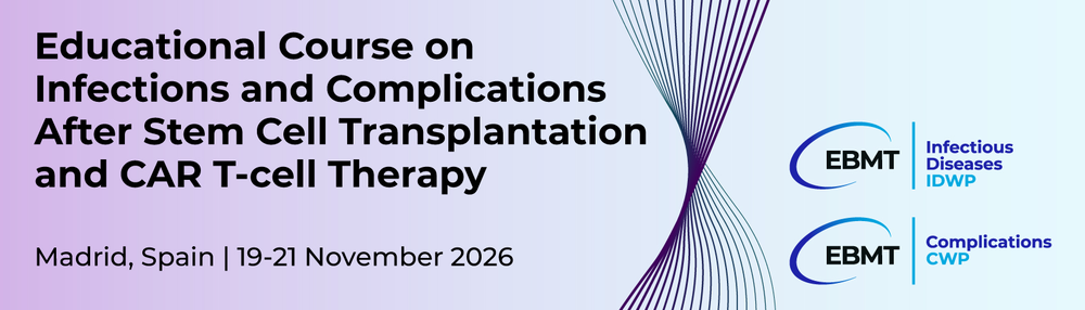 Educational Course on Infections and Complications After Stem Cell Transplantation and CAR T-cell Therapy