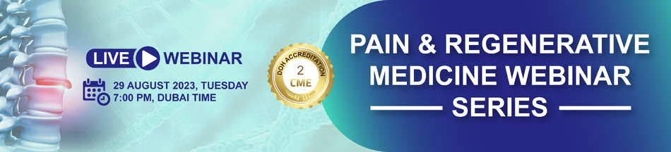 Pain & Regenerative Medicine Webinar Series (August 29, 2023) 