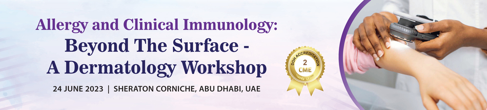 Allergy and Clinical Immunology: Beyond The Surface - A Dermatology Workshop (June 24, 2023)